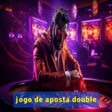 jogo de aposta double